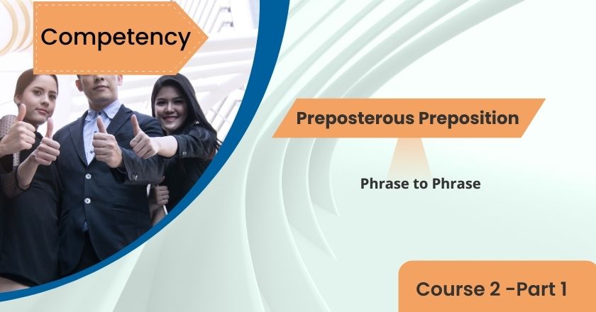 Preposterous Prepositions – Part 1
