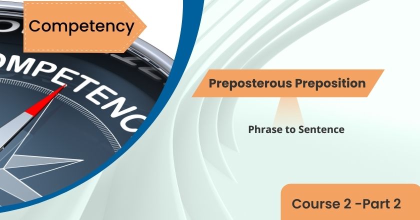 Preposterous Prepositions – Part 2
