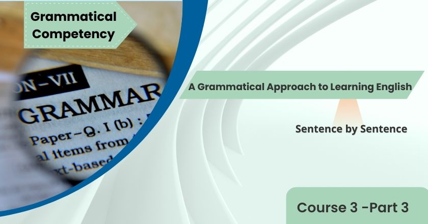 From Simple Sentences to Complex Sentences – Part 3