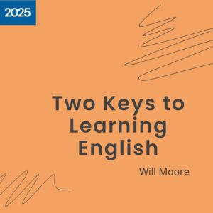 Two keys to learning English